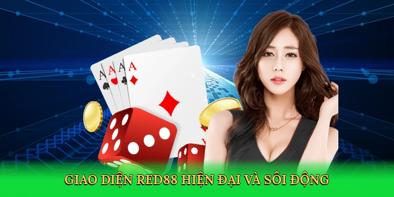 Giao diện Red88 hiện đại và sôi động