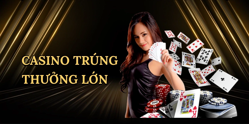 casino-trung-thuong-lon-1