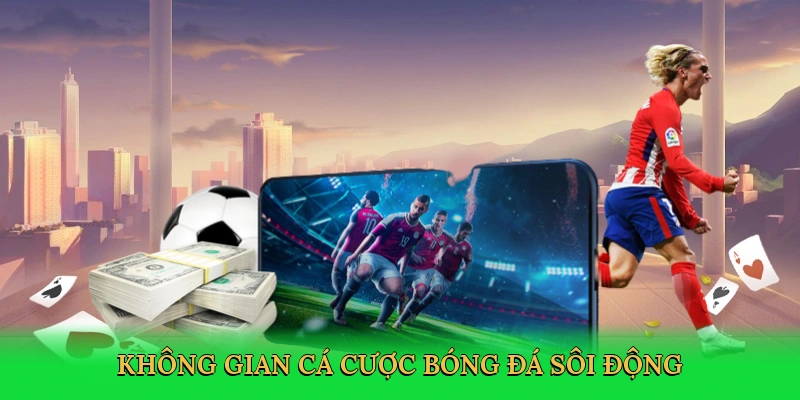khong-gian-ca-cuoc-bong-da-soi-dong-3