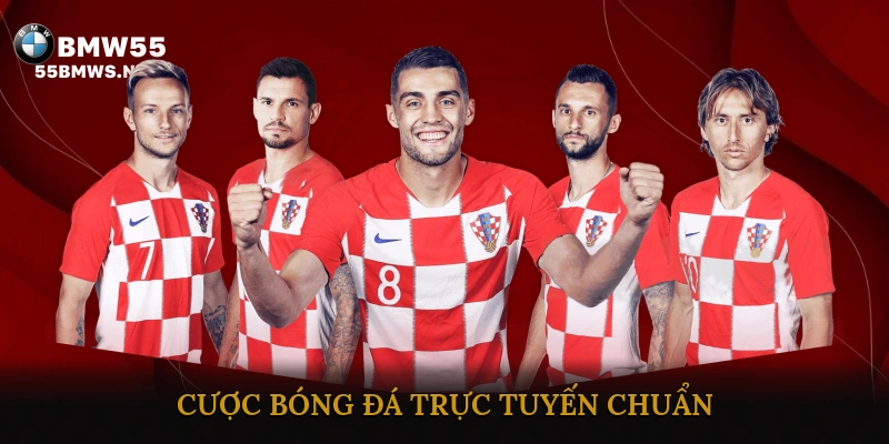 cược bóng đá trực tuyến chuẩn