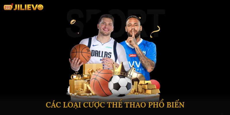 Các loại cược thể thao phổ biến