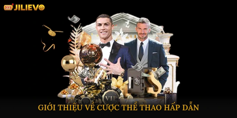 Giới thiệu về cược thể thao hấp dẫn
